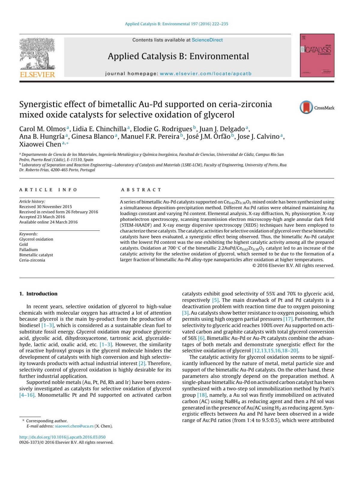 Synergistic Effect Of Bimetallic Aupd Supported On Ceriazirconia Mixed Oxide Catalysts For Selective Oxidation Of Glycerol Carol M Olmos Lidia E Chinchilla Elodie G Rodrigues Juan J Delgado Ana B Hungra Ginesa Blanco Manuel Fr Pereira Jos Jm Rfo Jose J Calvino Xiaowei Chen