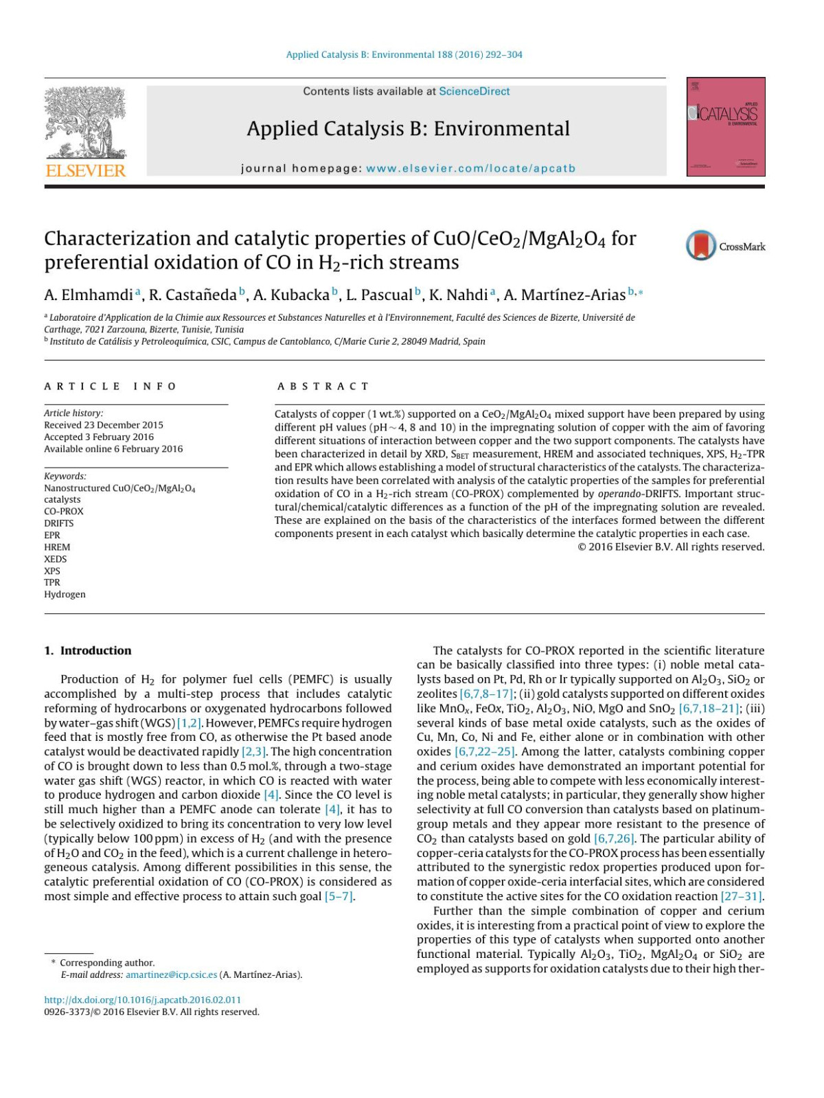 Characterization And Catalytic Properties Of Cuoceo2mgal2o4 For Preferential Oxidation Of Co In H2rich Streams A Elmhamdi R Castaeda A Kubacka L Pascual K Nahdi A Martnezarias