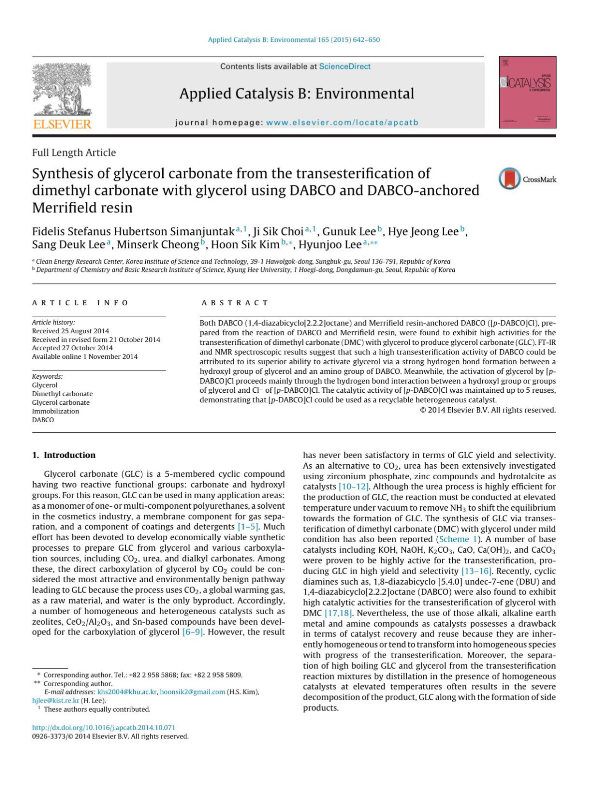 Synthesis Of Glycerol Carbonate From The Transesterification Of Dimethyl Carbonate With Glycerol Using Dabco And Dabcoanchored Merrifield Resin Fidelis Stefanus Hubertson Simanjuntak Ji Sik Choi Gunuk Lee Hye Jeong Lee Sang Deuk Lee Minserk Cheong Hoon Sik Kim Hyunjoo Lee