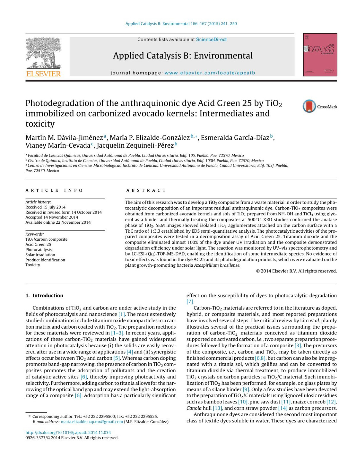 Photodegradation Of The Anthraquinonic Dye Acid Green 25 By Tio2 Immobilized On Carbonized Avocado Kernels Intermediates And Toxicity Martn M Dvilajimnez Mara P Elizaldegonzlez Esmeralda Garcadaz Vianey Marncevada Jacquelin Zequineliprez