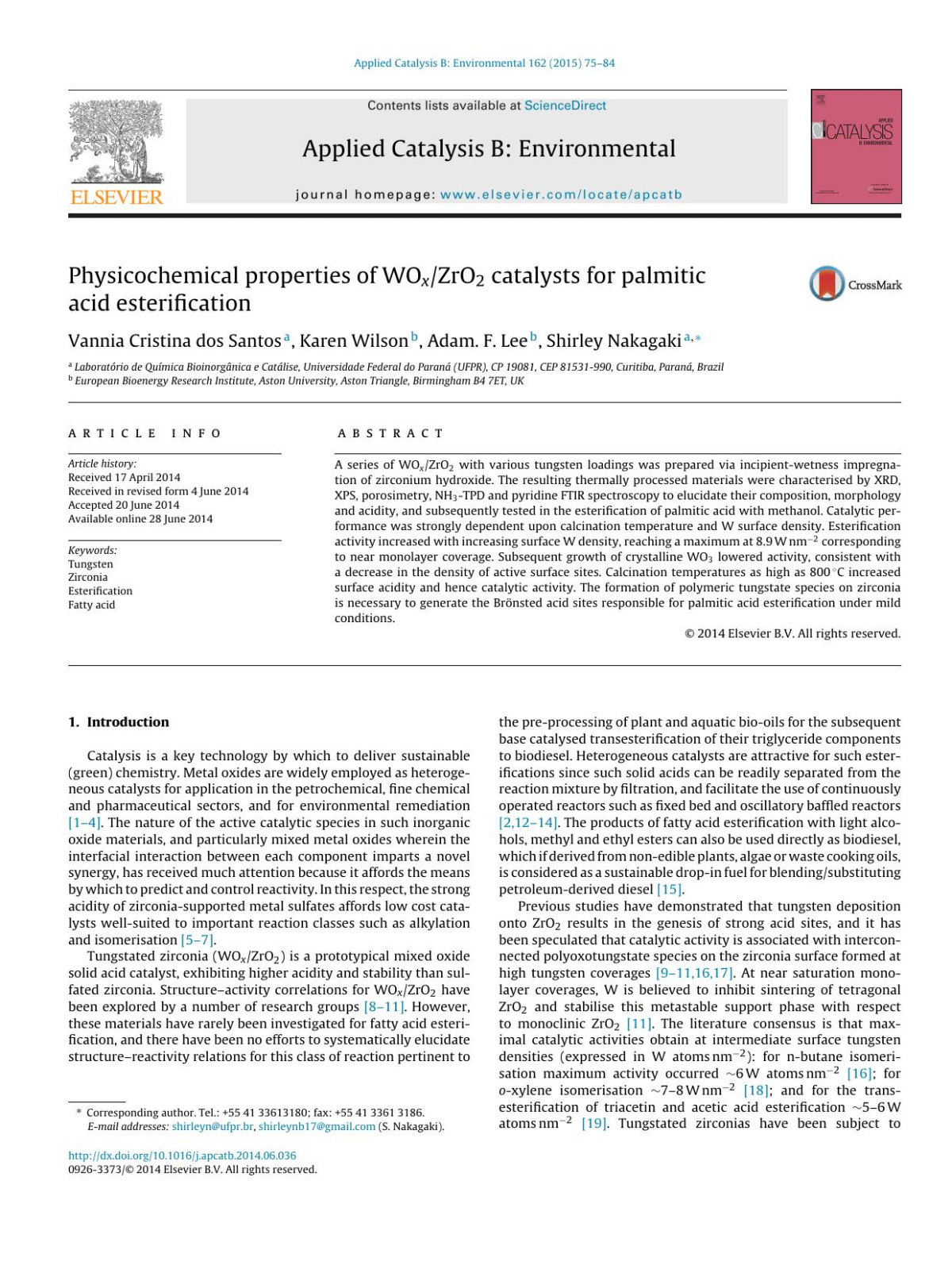 Physicochemical Properties Of Woxzro2 Catalysts For Palmitic Acid Esterification Vannia Cristina Dos Santos Karen Wilson Adam F Lee Shirley Nakagaki