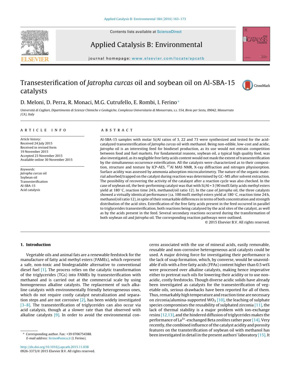 Transesterification Of Jatropha Curcas Oil And Soybean Oil On Alsba15 Catalysts D Meloni D Perra R Monaci Mg Cutrufello E Rombi I Ferino