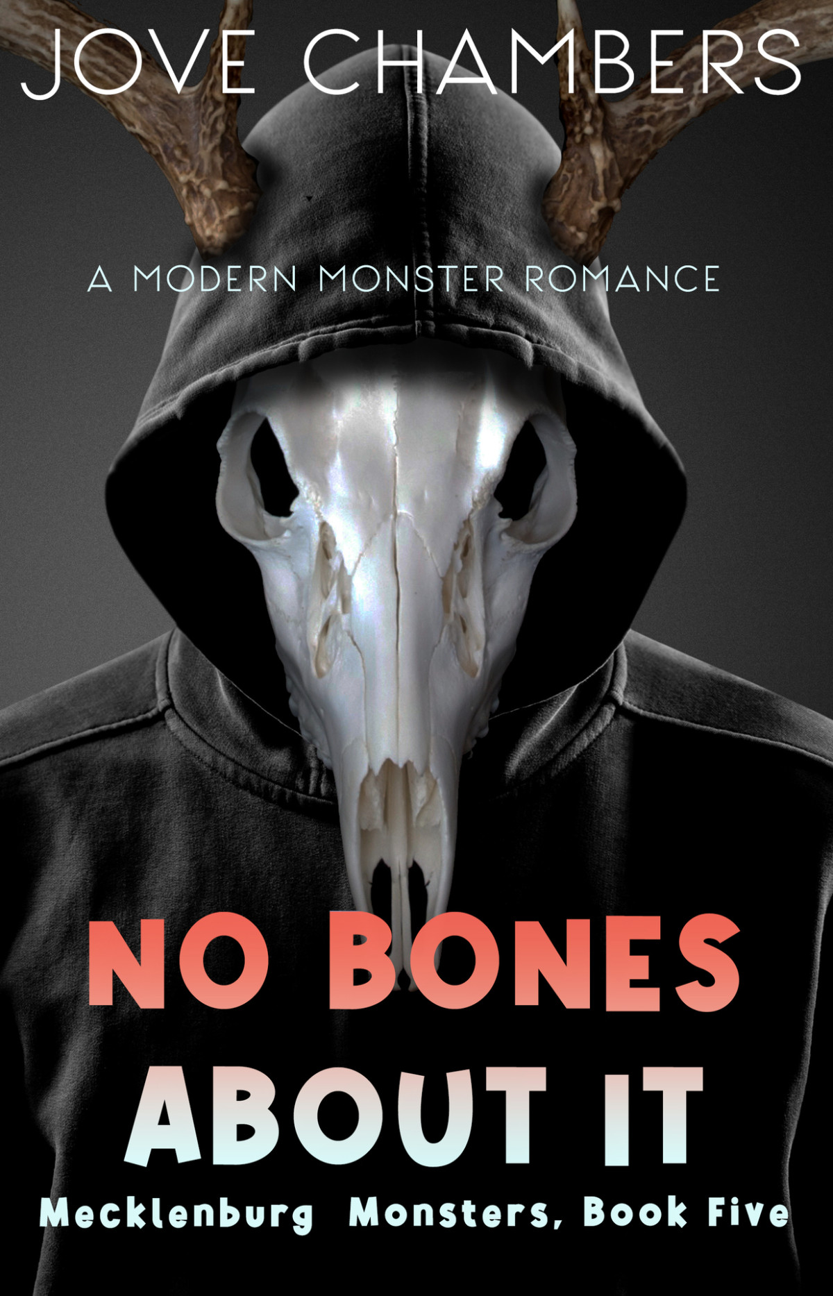 No Bones About It A Modern Monster Romance Mecklenburg Monsters Book 5 Jove Chambers