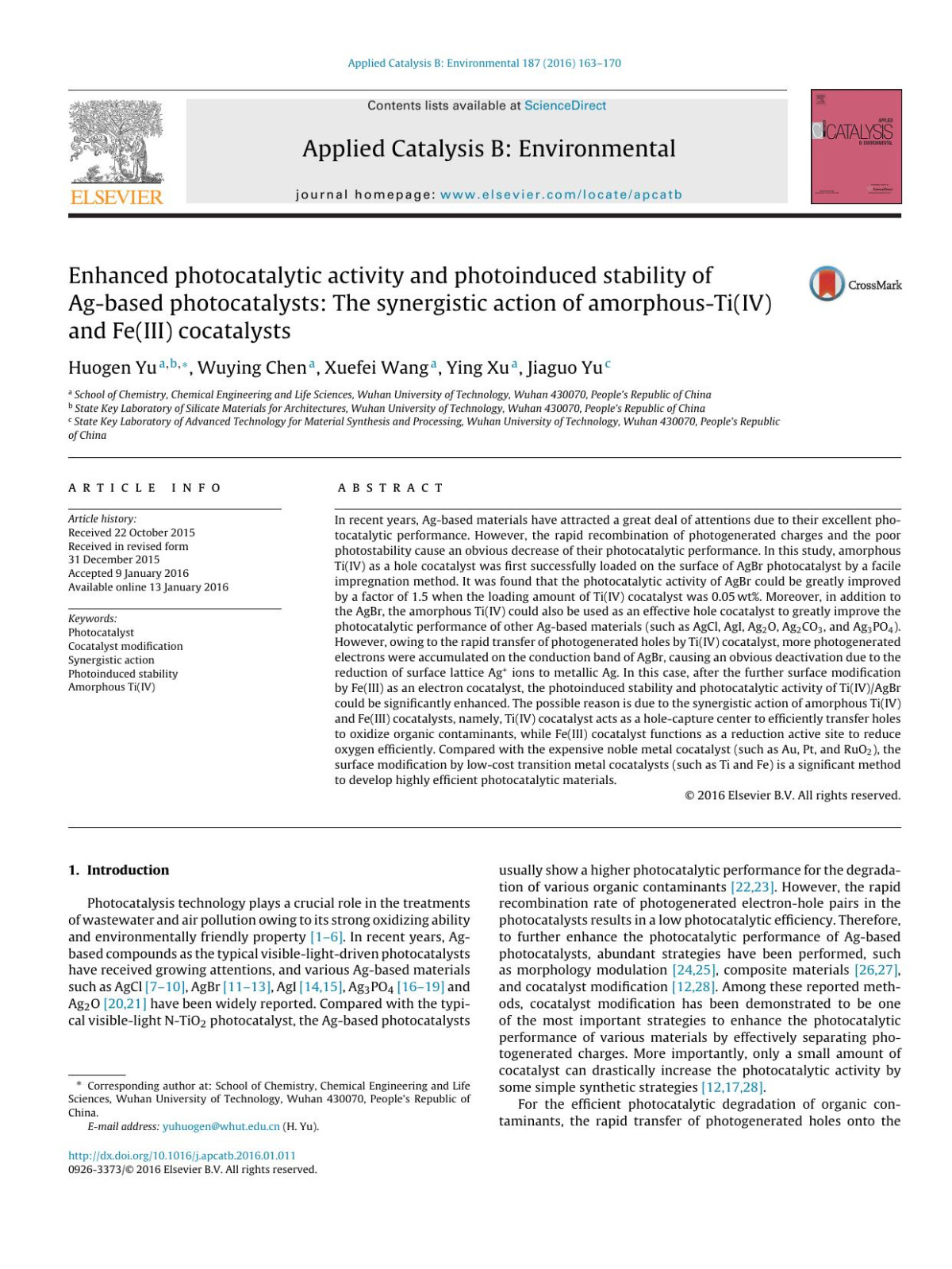 Enhanced Photocatalytic Activity And Photoinduced Stability Of Agbased Photocatalysts The Synergistic Action Of Amorphoustiiv And Feiii Cocatalysts Huogen Yu Wuying Chen Xuefei Wang Ying Xu Jiaguo Yu