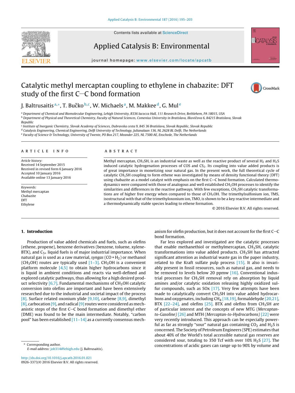 Catalytic Methyl Mercaptan Coupling To Ethylene In Chabazite Dft Study Of The First Cc Bond Formation J Baltrusaitis T Buko W Michaels M Makkee G Mul