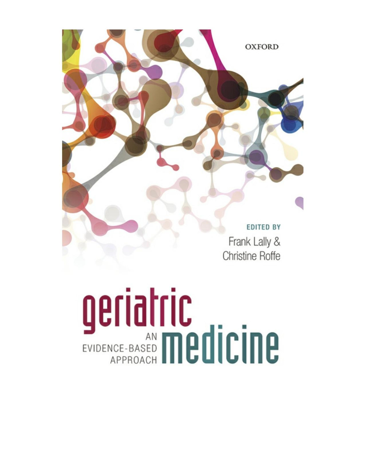 Geriatric Medicine Lally Frank Roffe Christine
