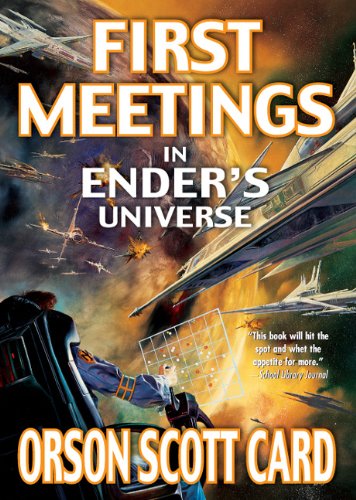 First Meetings Orson Scott Card