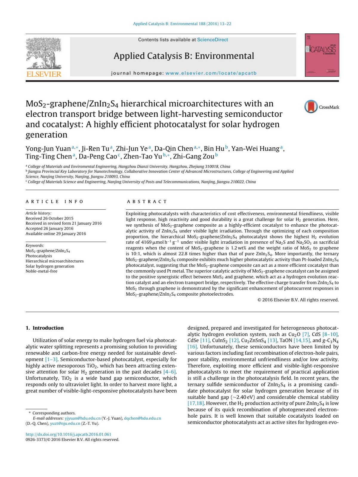 Mos2grapheneznin2s4 Hierarchical Microarchitectures With An Electron Transport Bridge Between Lightharvesting Semiconductor And Cocatalyst A Highly Efficient Photocatalyst For Solar Hydrogen Generation Yongjun Yuan Jiren Tu Zhijun Ye Daqin Chen Bin Hu Yanwei Huang Tingting Chen Dapeng Cao Zhentao Yu Zhigang Zou