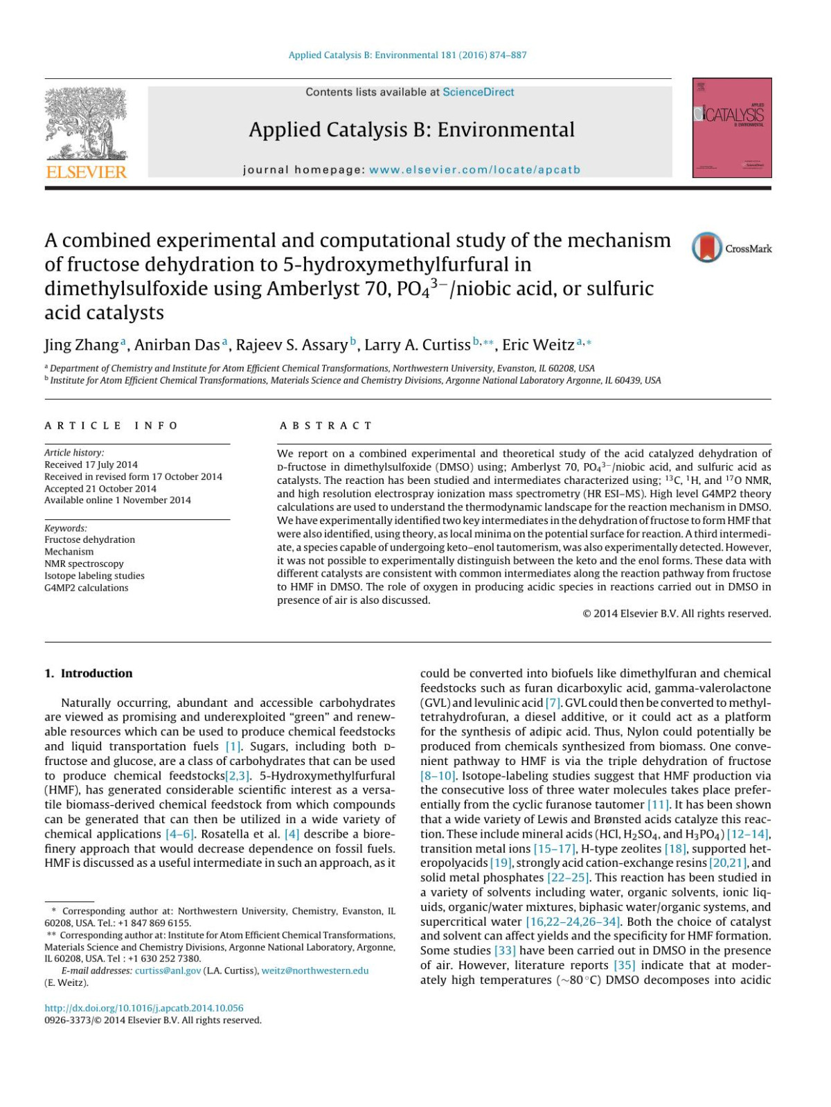 A Combined Experimental And Computational Study Of The Mechanism Of Fructose Dehydration To 5hydroxymethylfurfural In Dimethylsulfoxide Using Amberlyst 70 Po43niobic Acid Or Sulfuric Acid Catalysts Jing Zhang Anirban Das Rajeev S Assary Larry A Curtiss Eric Weitz