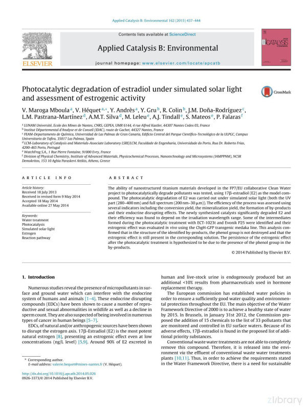 Photocatalytic Degradation Of Estradiol Under Simulated Solar Light And Assessment Of Estrogenic Activity V Maroga Mboula V Hquet Y Andrs Y Gru R Colin Jm Doarodrguez Lm Pastranamartnez Amt Silva M Leleu Aj Tindall S Mateos P Falaras