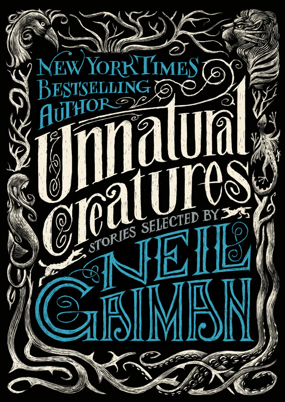 Unnatural Creatures Neil Gaiman