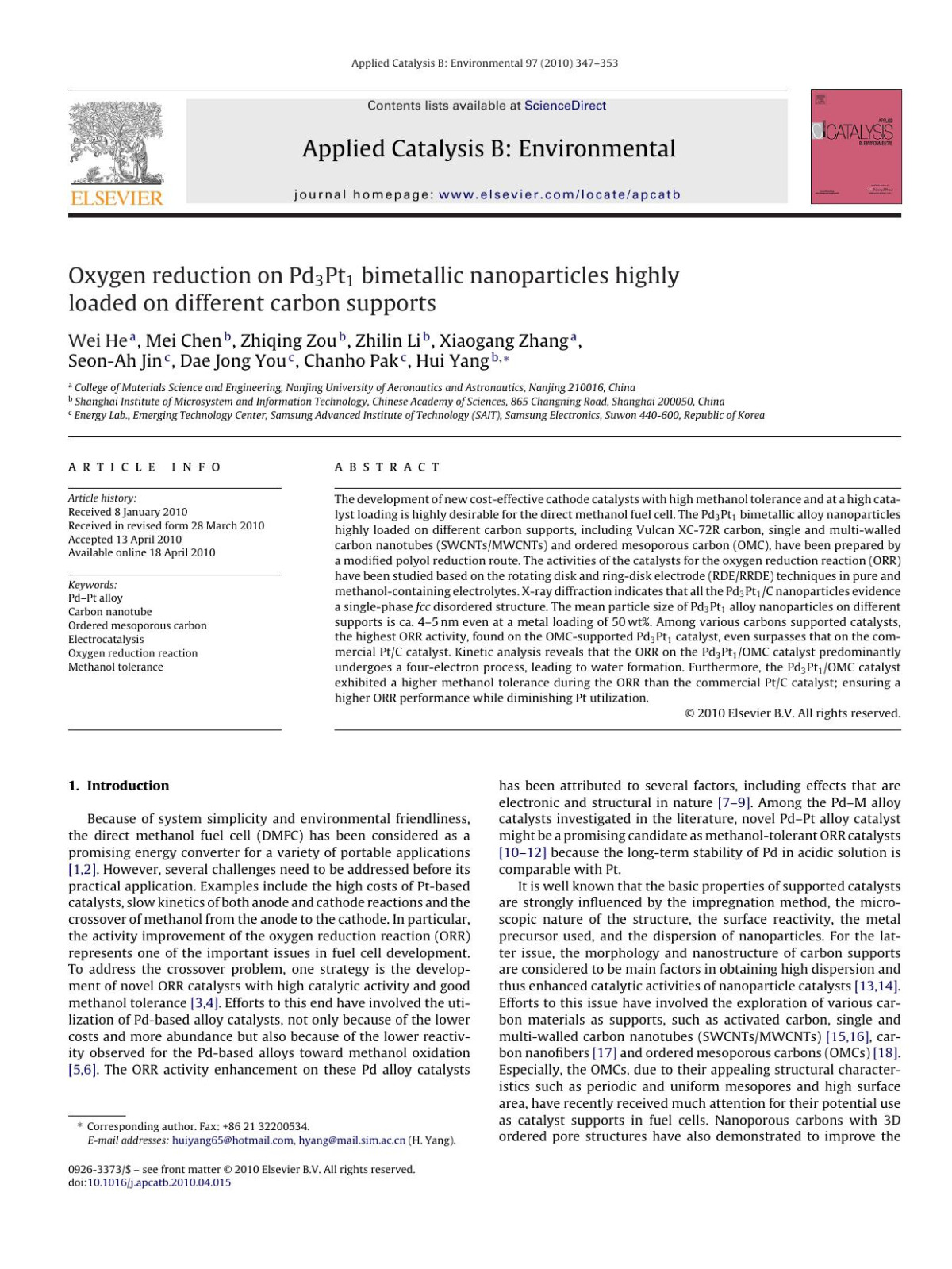 Oxygen Reduction On Pd3pt1 Bimetallic Nanoparticles Highly Loaded On Different Carbon Supports Wei He Mei Chen Zhiqing Zou Zhilin Li Xiaogang Zhang Seonah Jin Dae Jong You Chanho Pak Hui Yang
