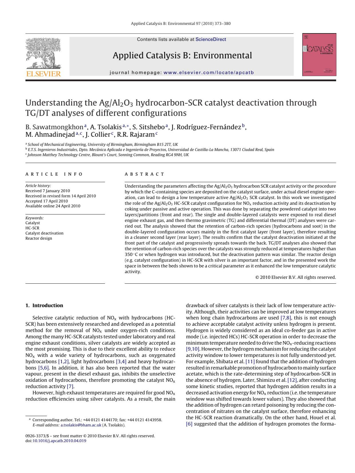 Understanding The Agal2o3 Hydrocarbonscr Catalyst Deactivation Through Tgdt Analyses Of Different Configurations B Sawatmongkhon A Tsolakis S Sitshebo J Rodrguezfernndez M Ahmadinejad J Collier Rr Rajaram