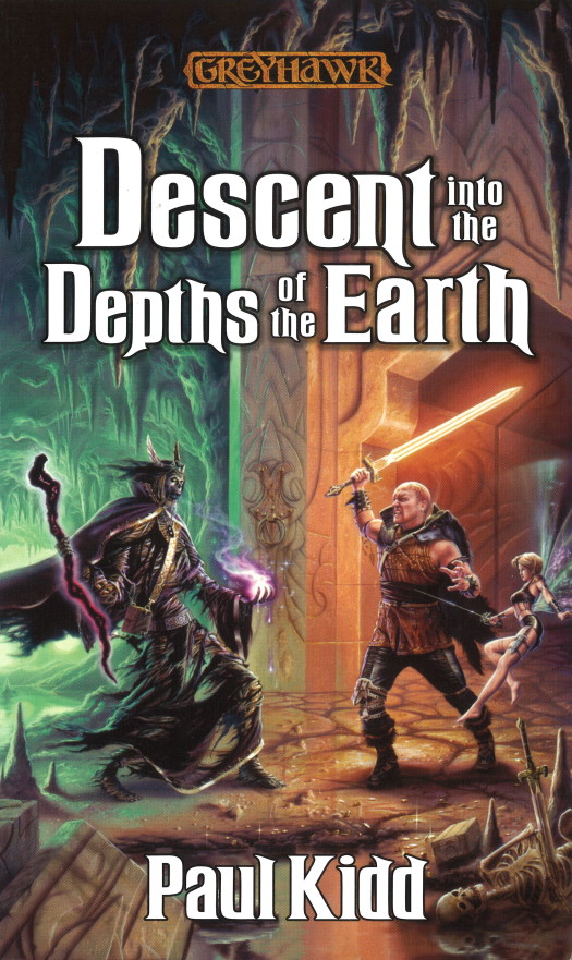 Greyhawk Classics Book 03 Descent Into The Depths Of The Earth Paul Kidd