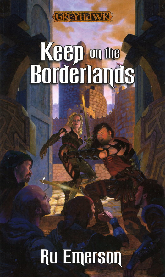 Greyhawk Classics Book 06 Keep On The Borderlands Ru Emerson