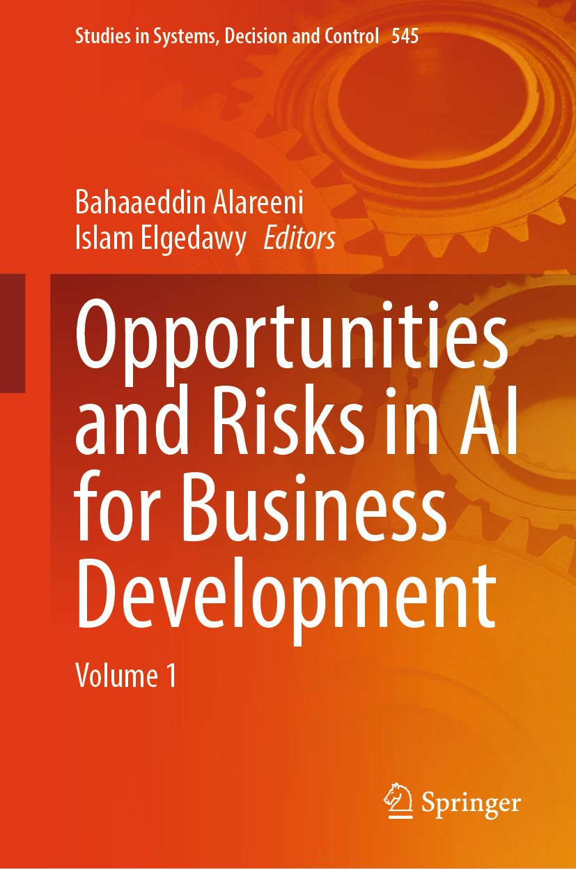 Opportunities And Risks In Ai For Business Development 2024th Edition Bahaaeddin Alareeni