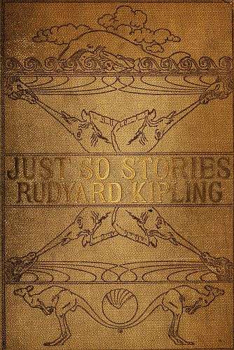 Just So Stories Rudyard Kipling Robert Ingpen