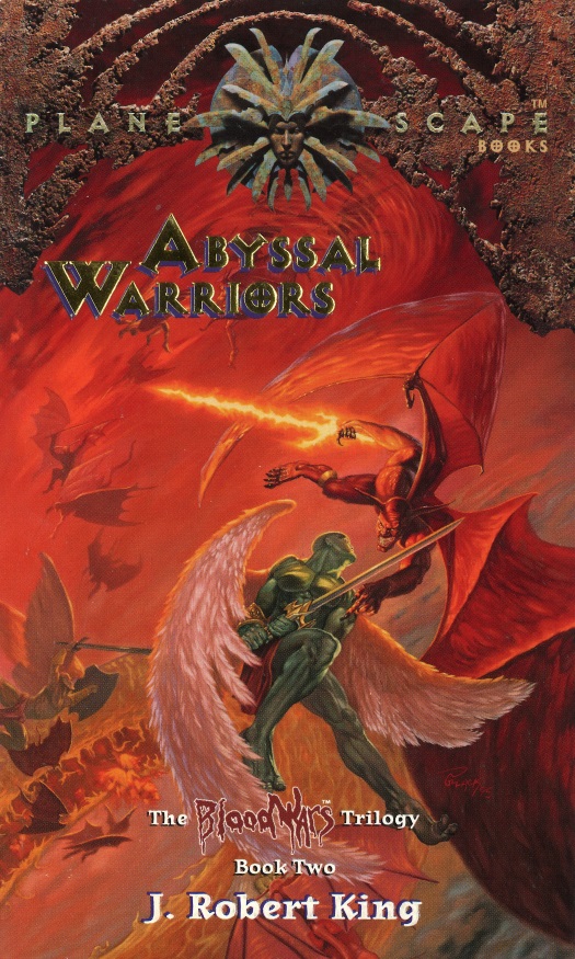 Planescape Blood Wars Book 02 Abyssal Warriors J Robert King