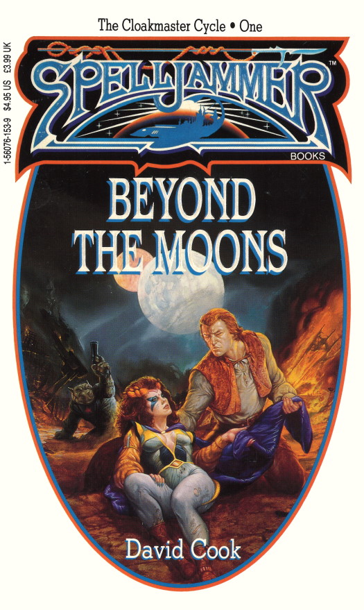 Spelljammer The Cloakmaster Cycle Book 01 Beyond The Moons David Cook