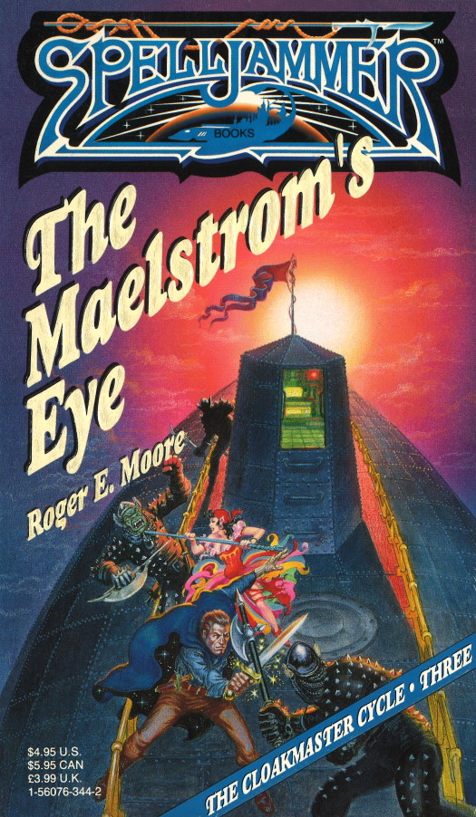 Spelljammer The Cloakmaster Cycle Book 03 The Maelstroms Eye Roger E Moore