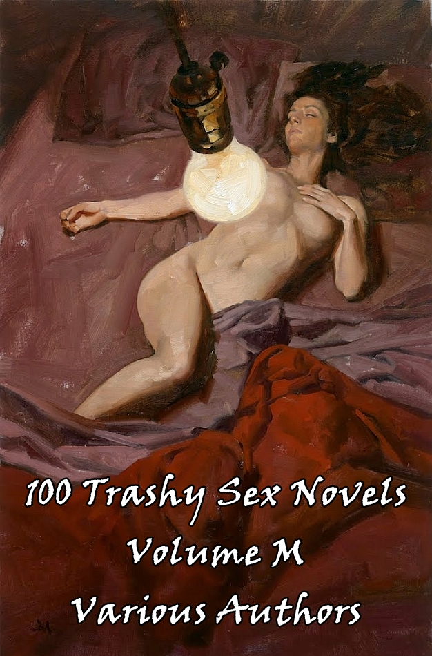 100 Trashy Sex Novels Volume M Various