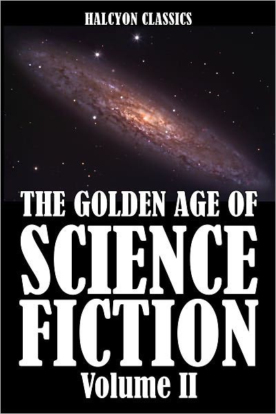 The Golden Age Of Science Fiction Vol Ii Various