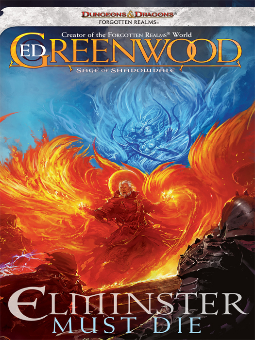 Elminster Must Die Ed Greenwood