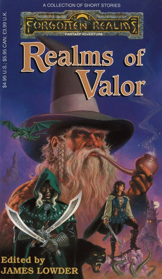 Forgotten Realms Anthologies Book 01 Realms Of Valor Edited By James Lowder