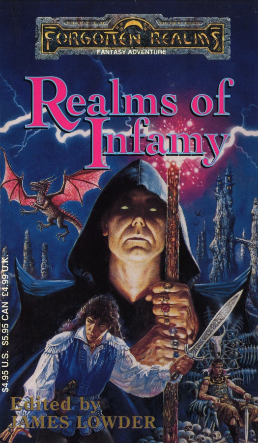 Forgotten Realms Anthologies Book 02 Realms Of Infamy Edited By James Lowder