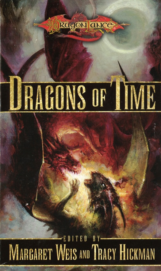 Dragonlance Dragon Anthologies Book 04 The Dragons Of Time Margaret Weis