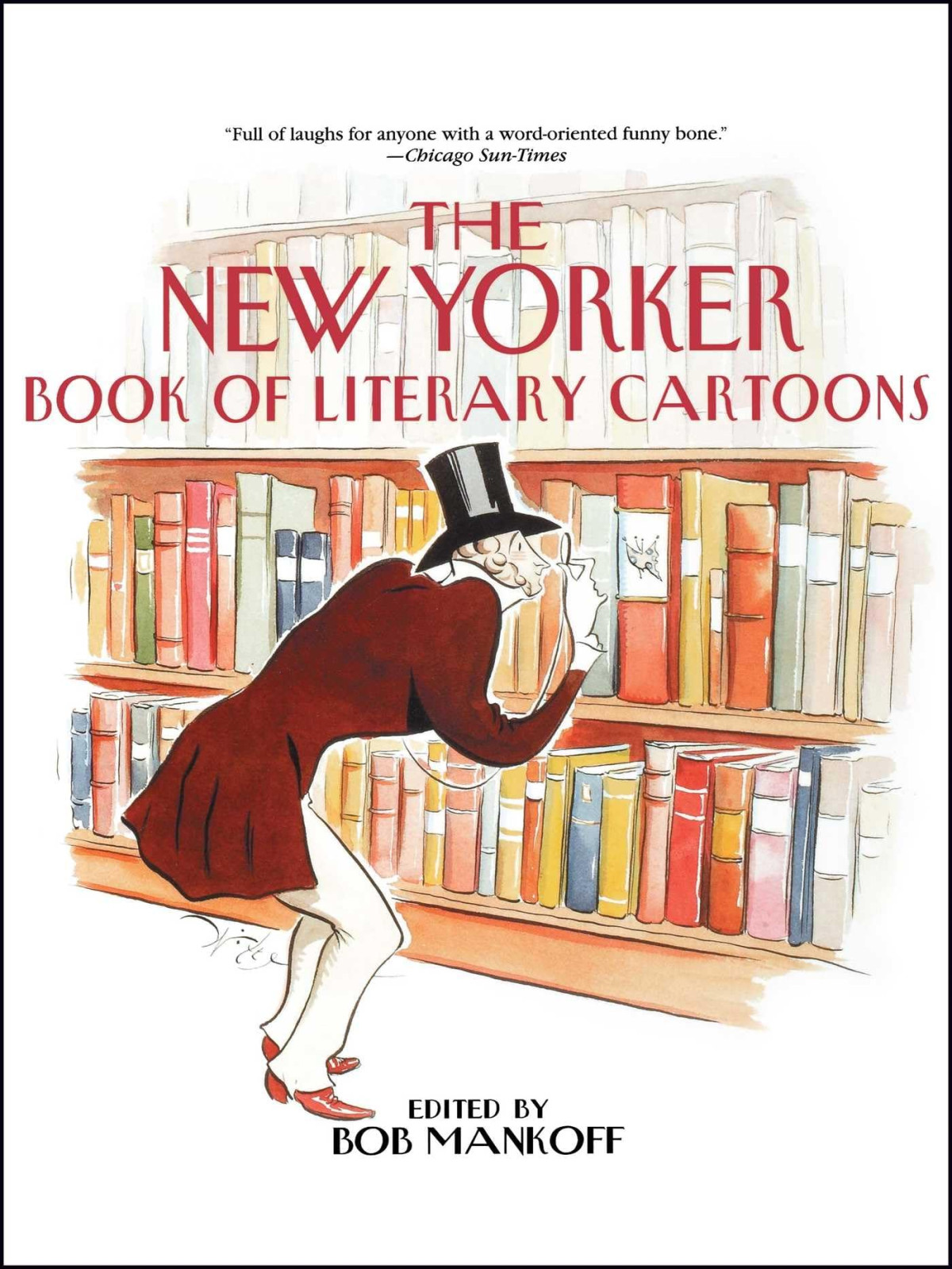The New Yorker Book Of Literary Cartoons Reprint Bob Mankoff