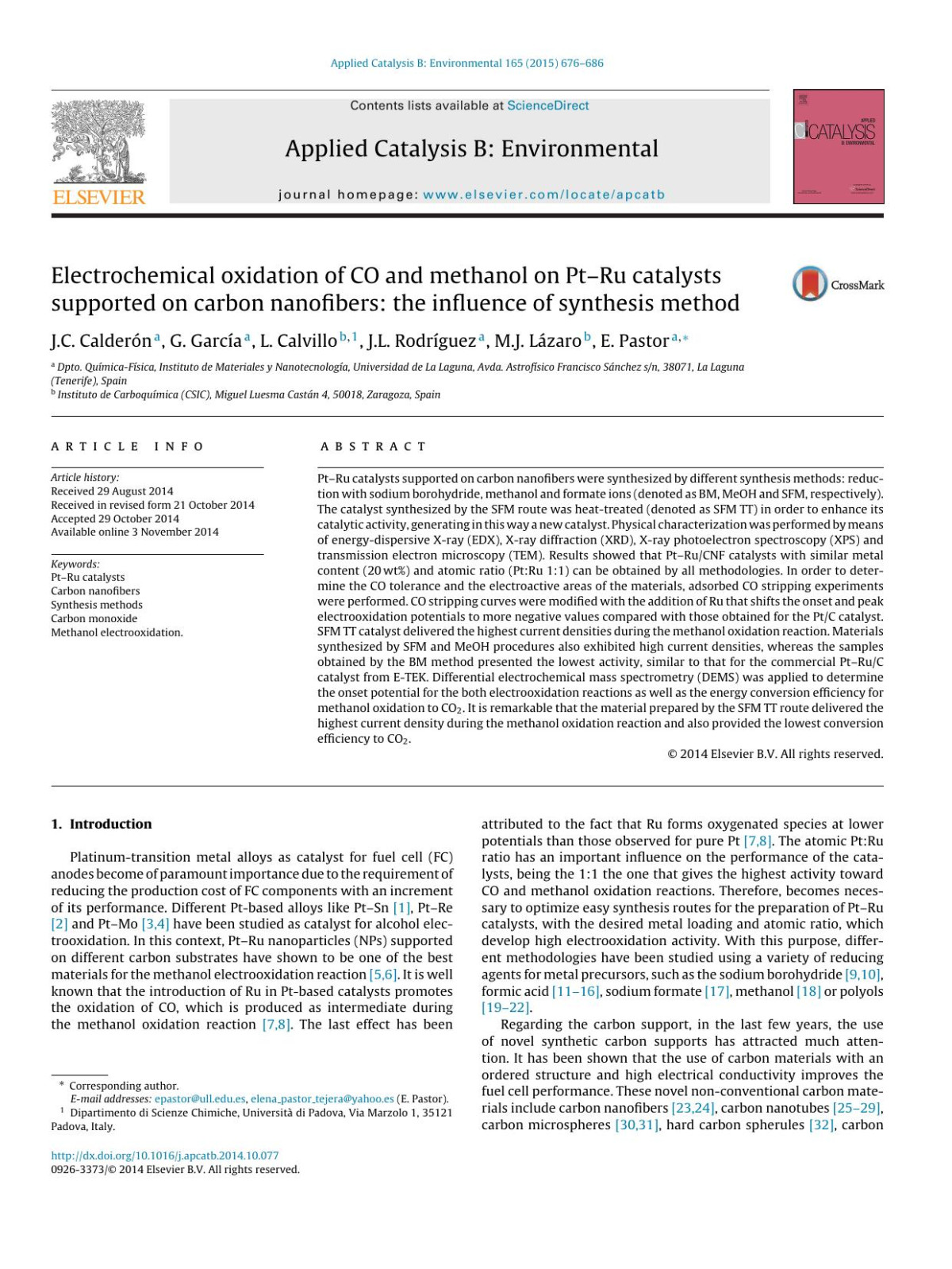 Electrochemical Oxidation Of Co And Methanol On Ptru Catalysts Supported On Carbon Nanofibers The Influence Of Synthesis Method Jc Caldern G Garca L Calvillo Jl Rodrguez Mj Lzaro E Pastor