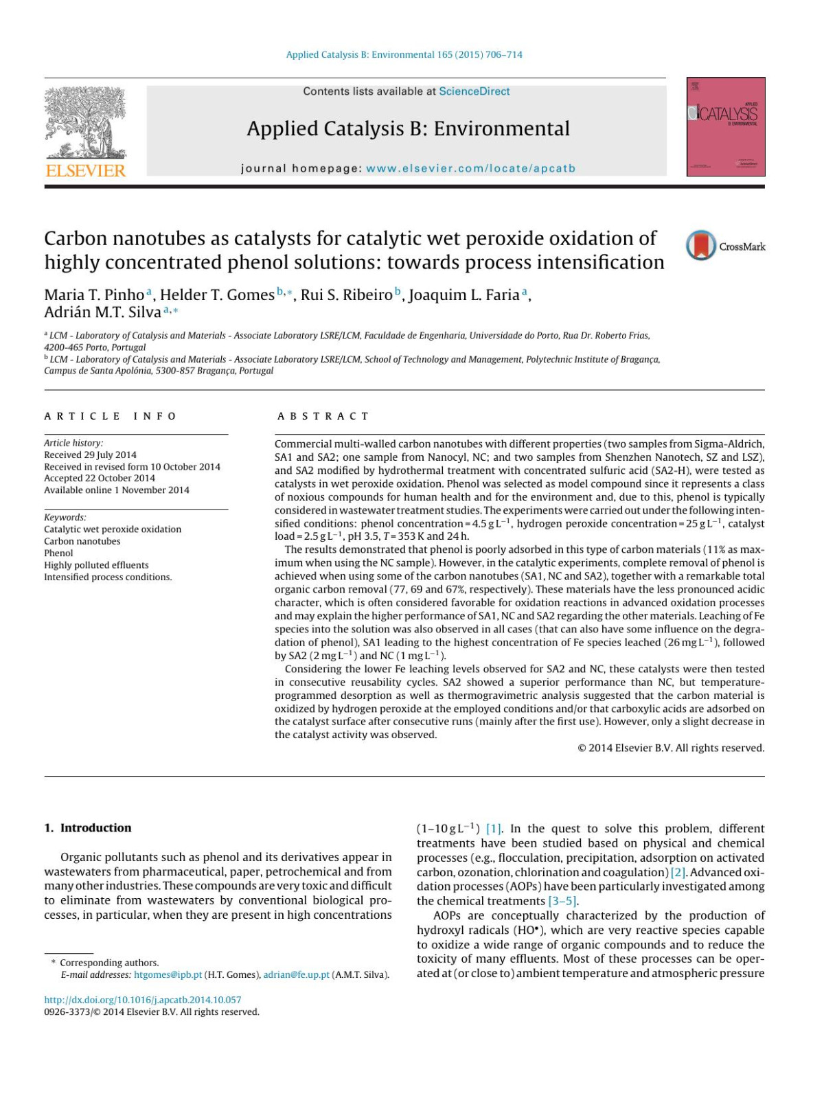 Carbon Nanotubes As Catalysts For Catalytic Wet Peroxide Oxidation Of Highly Concentrated Phenol Solutions Towards Process Intensification Maria T Pinho Helder T Gomes Rui S Ribeiro Joaquim L Faria Adrin Mt Silva