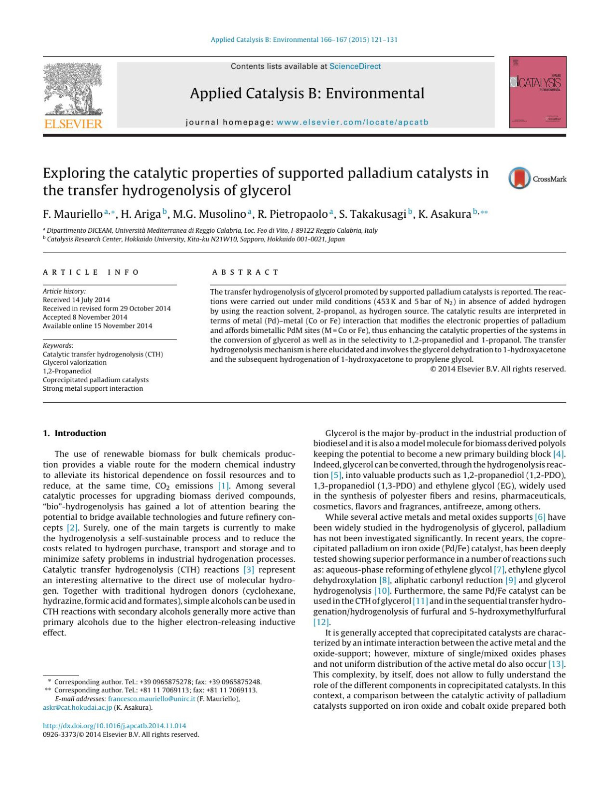 Exploring The Catalytic Properties Of Supported Palladium Catalysts In The Transfer Hydrogenolysis Of Glycerol F Mauriello H Ariga Mg Musolino R Pietropaolo S Takakusagi K Asakura