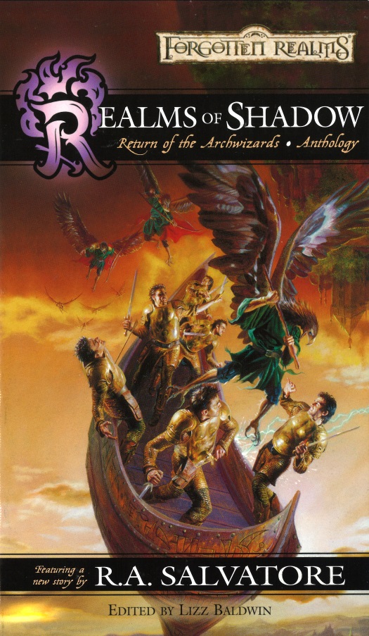 Forgotten Realms Return Of The Archwizards Anthology Realms Of Shadow Edited By Lizz Baldwin