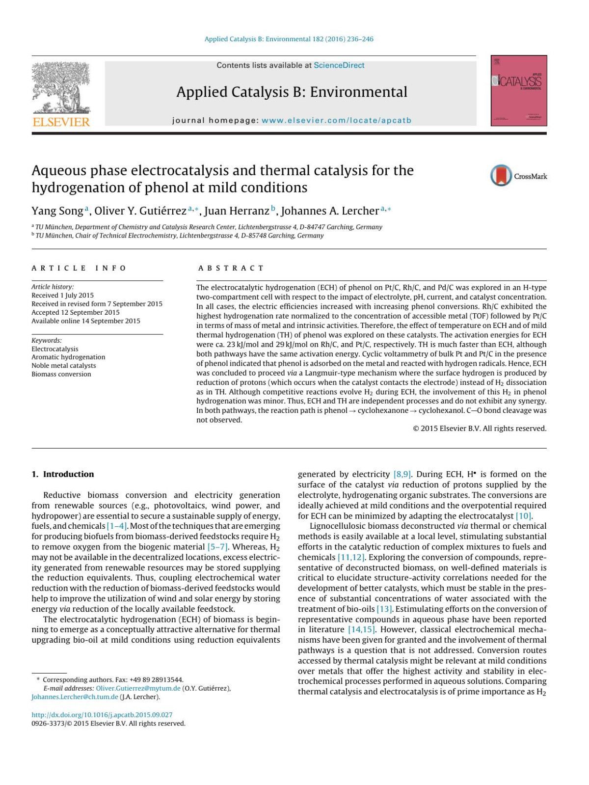 Aqueous Phase Electrocatalysis And Thermal Catalysis For The Hydrogenation Of Phenol At Mild Conditions Yang Song Oliver Y Gutirrez Juan Herranz Johannes A Lercher