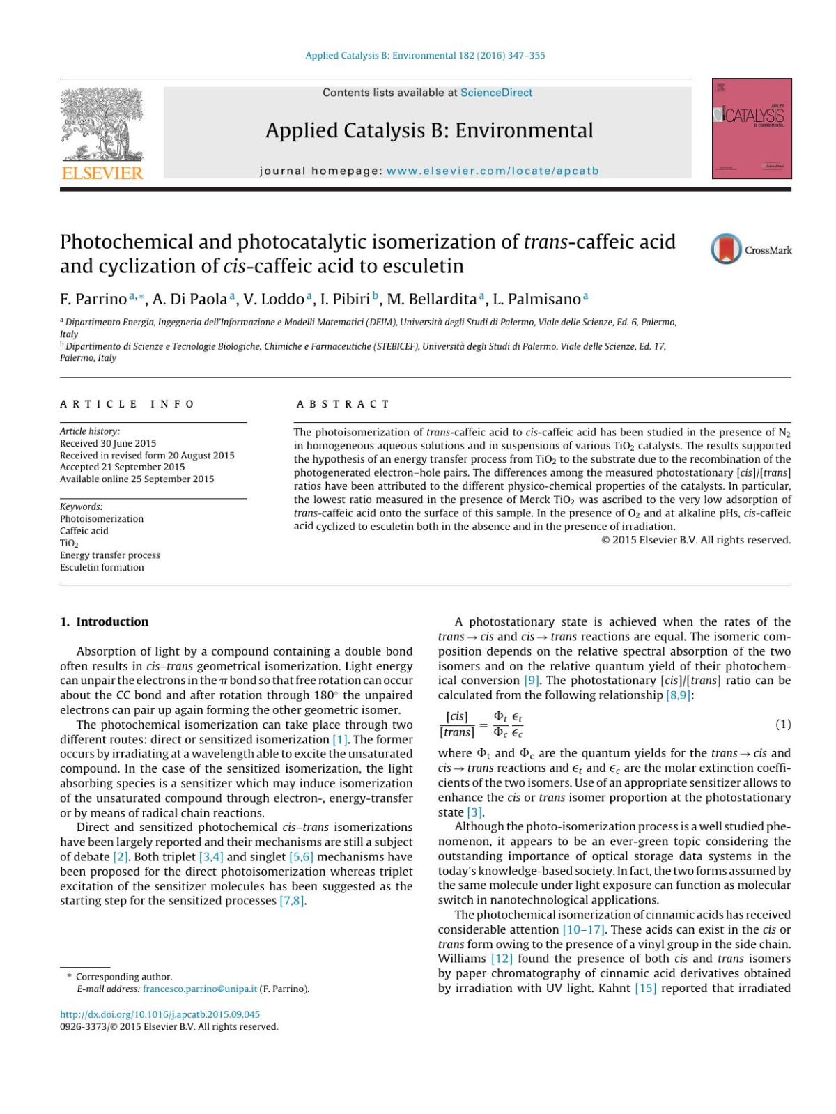 Photochemical And Photocatalytic Isomerization Of Transcaffeic Acid And Cyclization Of Ciscaffeic Acid To Esculetin F Parrino A Di Paola V Loddo I Pibiri M Bellardita L Palmisano