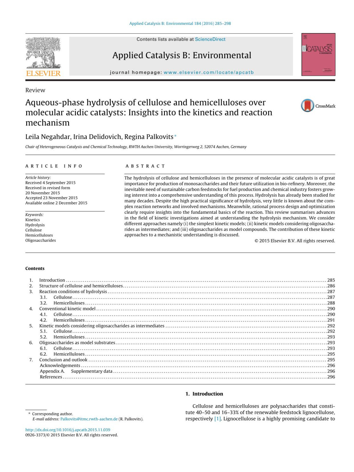 Aqueousphase Hydrolysis Of Cellulose And Hemicelluloses Over Molecular Acidic Catalysts Insights Into The Kinetics And Reaction Mechanism Leila Negahdar Irina Delidovich Regina Palkovits