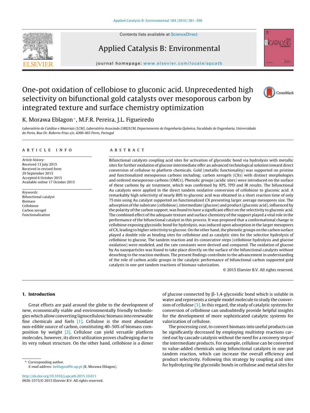 Onepot Oxidation Of Cellobiose To Gluconic Acid Unprecedented High Selectivity On Bifunctional Gold Catalysts Over Mesoporous Carbon By Integrated Texture And Surface Chemistry Optimization K Morawa Eblagon Mfr Pereira Jl Figueiredo