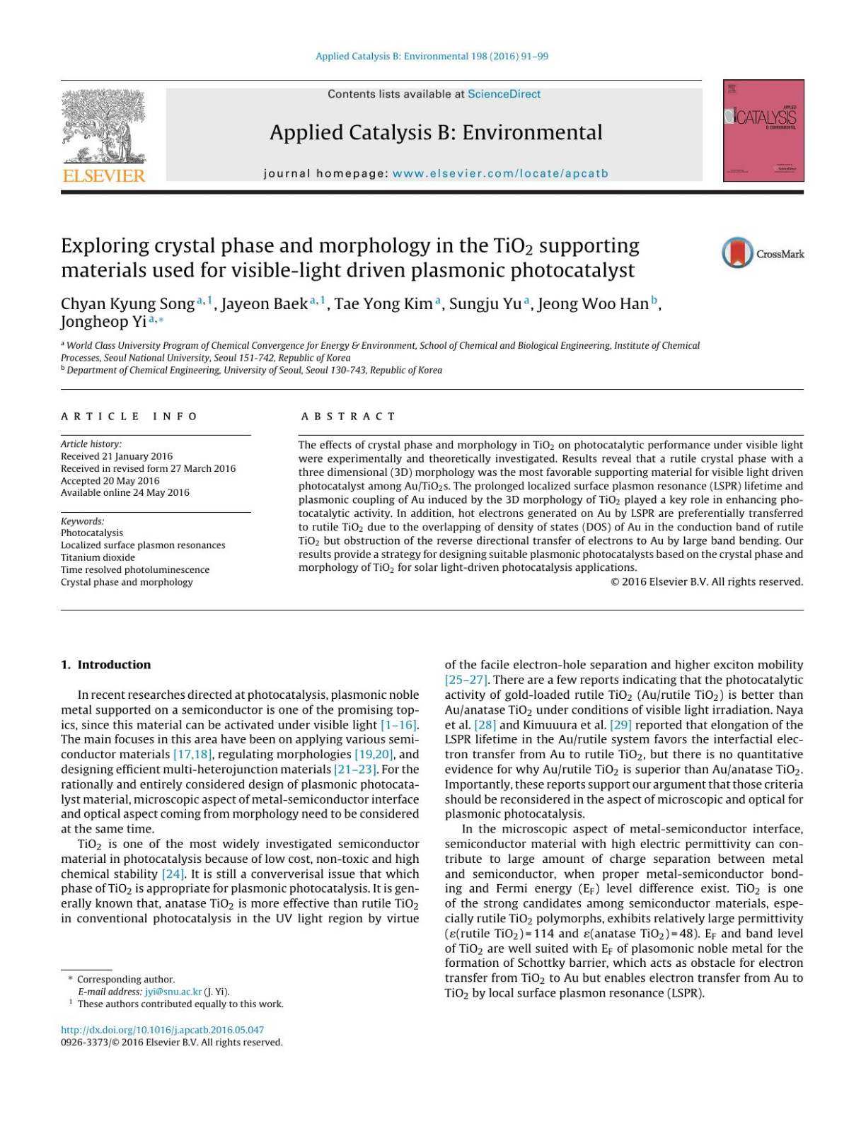 Exploring Crystal Phase And Morphology In The Tio2 Supporting Materials Used For Visiblelight Driven Plasmonic Photocatalyst Chyan Kyung Song Jayeon Baek Tae Yong Kim Sungju Yu Jeong Woo Han Jongheop Yi