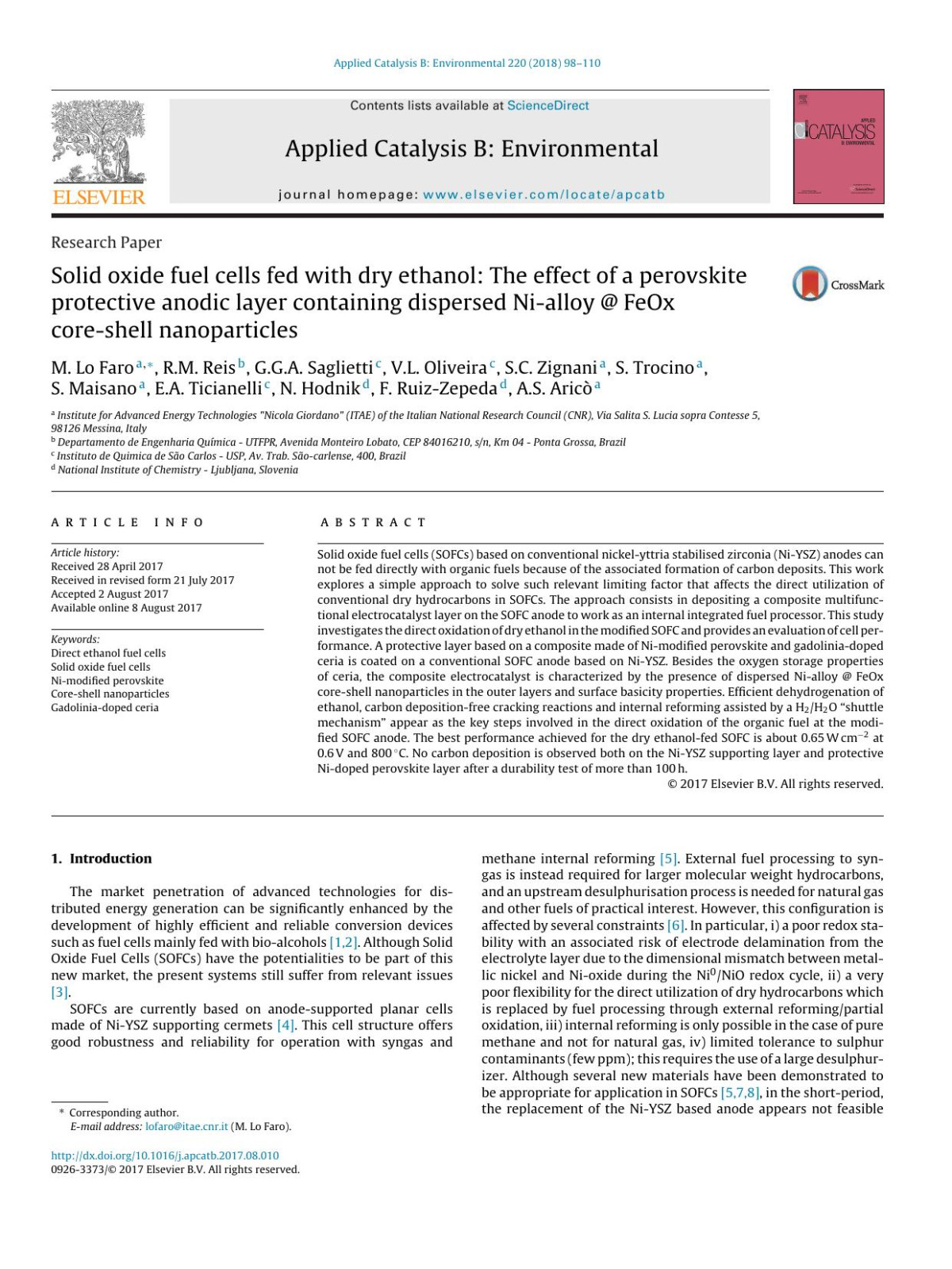 Solid Oxide Fuel Cells Fed With Dry Ethanol The Effect Of A Perovskite Protective Anodic Layer Containing Dispersed Nialloy Feox Coreshell Nanoparticles M Lo Faro Rm Reis Gga Saglietti Vl Oliveira Sc Zignani S Trocino S Maisano Ea Ticianelli N Hodnik F Ruizzepeda As Aric
