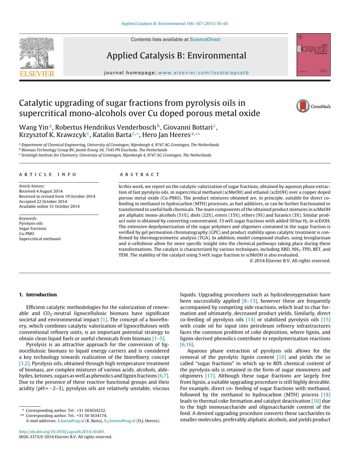Catalytic Upgrading Of Sugar Fractions From Pyrolysis Oils In Supercritical Monoalcohols Over Cu Doped Porous Metal Oxide Wang Yin Robertus Hendrikus Venderbosch Giovanni Bottari Krzysztof K Krawzcyk Katalin Barta Hero Jan Heeres