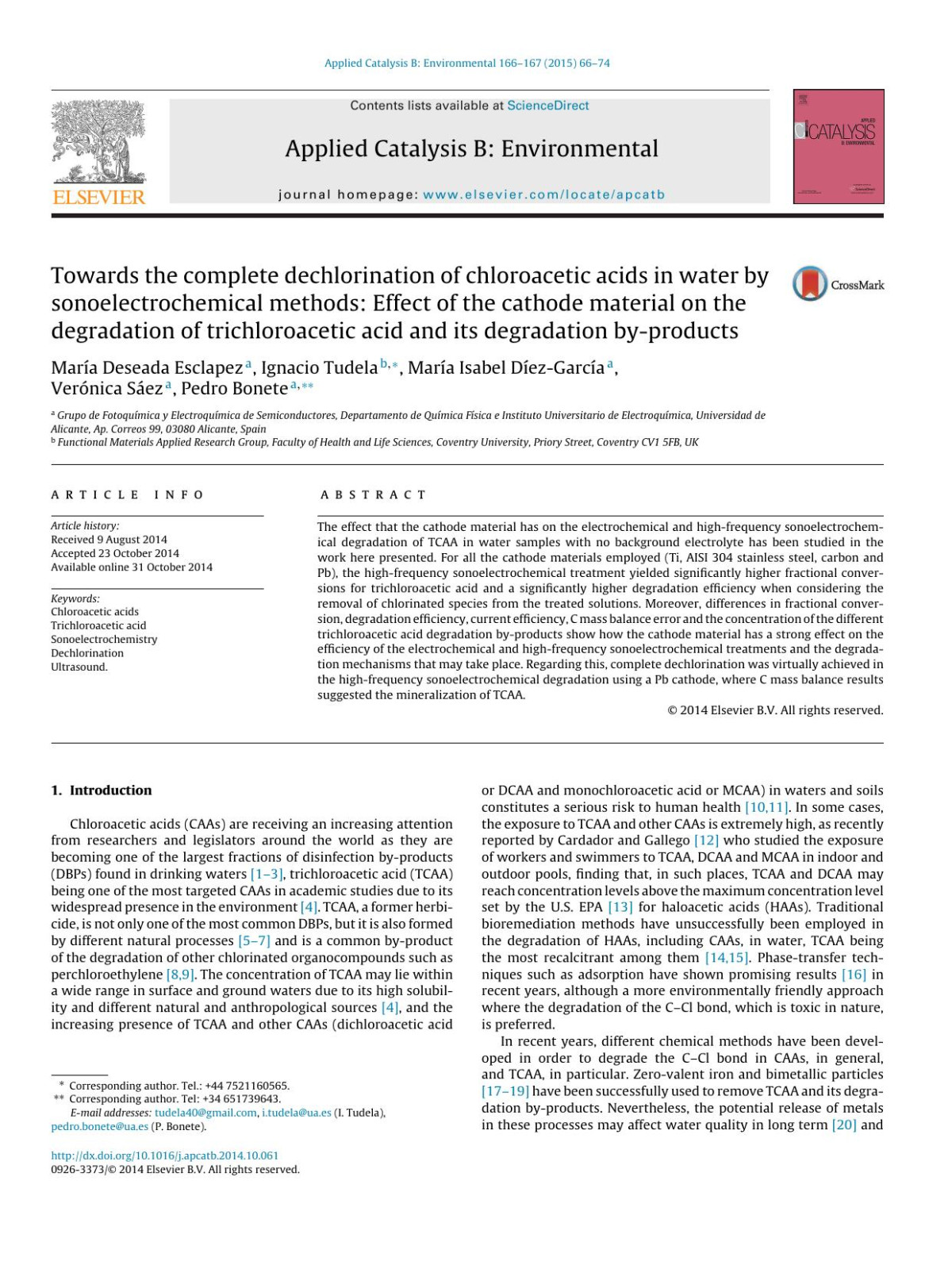 Towards The Complete Dechlorination Of Chloroacetic Acids In Water By Sonoelectrochemical Methods Effect Of The Cathode Material On The Degradation Of Trichloroacetic Acid And Its Degradation Byproducts Mara Deseada Esclapez Ignacio Tudela Mara Isabel Dezgarca Vernica Sez Pedro Bonete