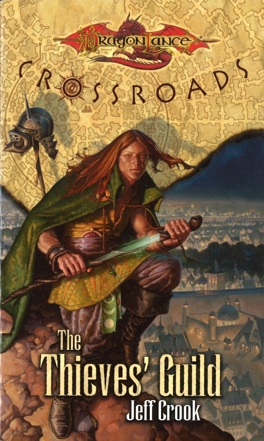 Dragonlance Crossroads Book 02 The Thieves Guild Jeff Crook