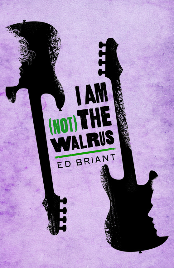 I Am Not The Walrus Ed Briant