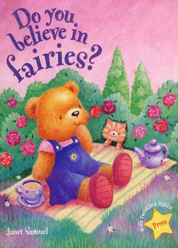 Do You Believe In Fairies 2010th Edition Janet Samuel