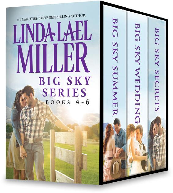 Linda Lael Miller Big Sky Series Books 46 Big Sky Summerbig Sky Weddingbig Sky Secrets Linda Lael Miller