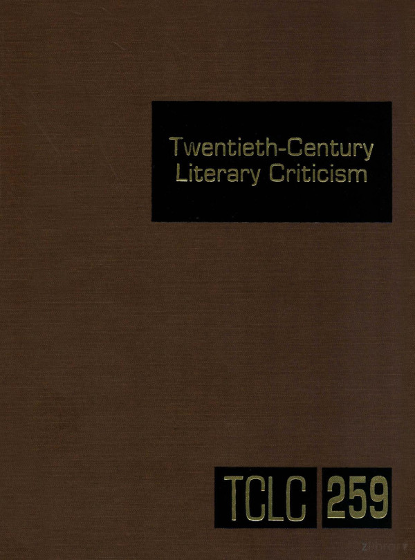 Twentiethcentury Literary Criticism Volume 259 2012th Edition Kathy Ddarrow