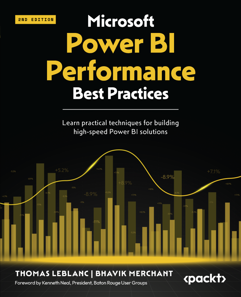 Microsoft Power Bi Performance Best Practices 2nd Edition Learn Practical Techniques For Building Highspeed Power Bi Solutions Thomas Leblanc