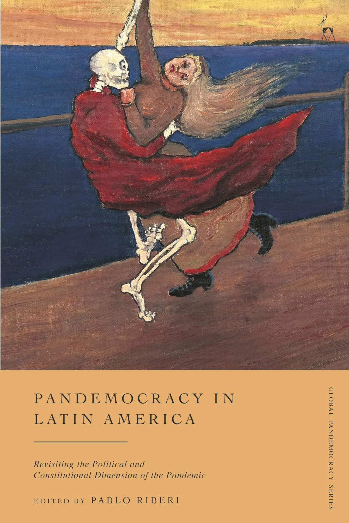 Pandemocracy In Latin America Revisiting The Political And Constitutional Dimension Of The Pandemic 1st Edition Pablo Riberi